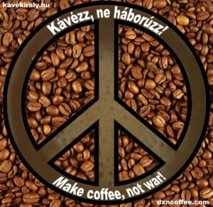 Coffee and peace, kávé és béke